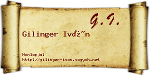 Gilinger Iván névjegykártya